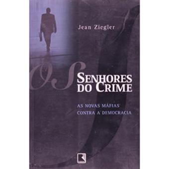 Os Senhores Do Crime - 1
