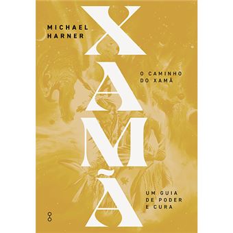 O Caminho do Xamã - 1