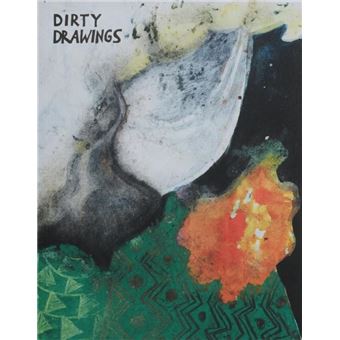 Dirty Drawings - 1