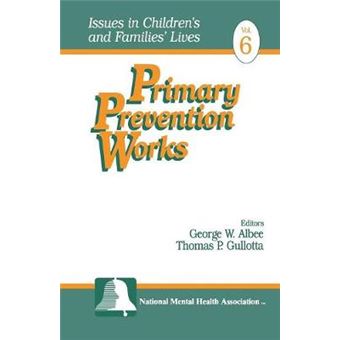 Primary Prevention Works - Paperback - 1997 - 1