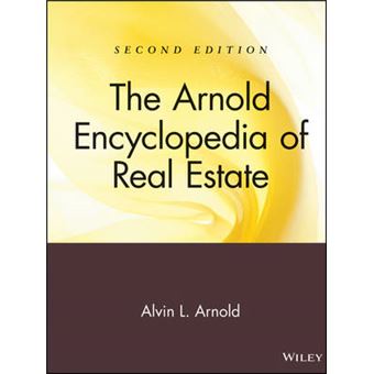 The Arnold Encyclopedia of Real Estate - Paperback - 1994 - 1