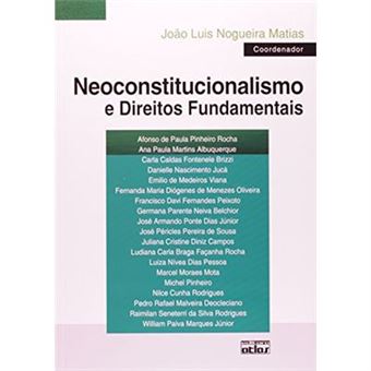 Neoconstitucionalismo E Direitos Fundamentais João Luis Nogueira Matias ...