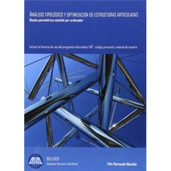 Analisis tipológico y optimización de estructuras articuladas : diseño asistido por ordenador - 1