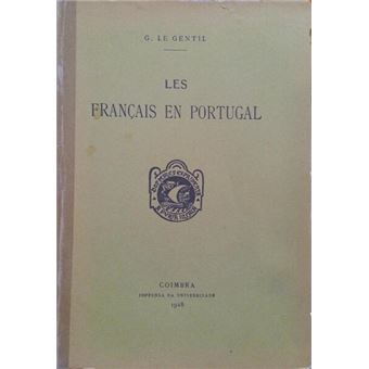 Les français en portugal. - 1