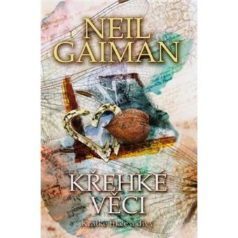 American Gods - Krehké veci : Krátké fikce a divy | Neil Gaiman - 1