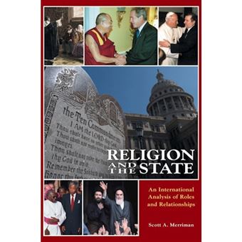 Religion and the State - An International Analysis of Roles and Relationships - Hardback - 2009 - 1