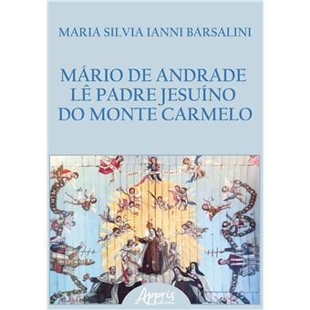 Mário De Andrade Lê Padre Jesuíno Do Monte Carmelo - 1