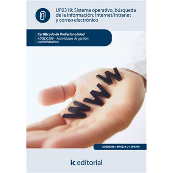 Sistema operativo, búsqueda de información: internet/intranet y correo - 1