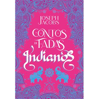 Contos De Fadas Indianos - 1