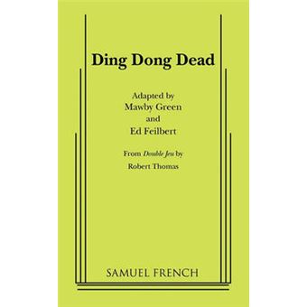 Ding Dong Dead - Paperback - 2011 - 1