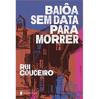 Baiôa Sem Data Para Morrer - 1