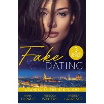 Fake Dating Scandal In The Spotlight By Andrea Laurence - 1