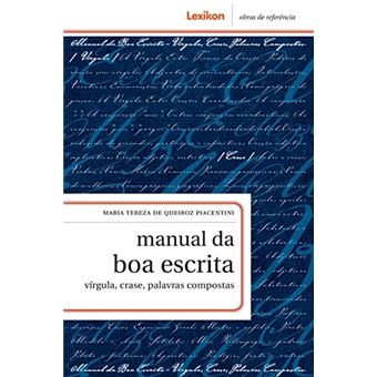 Manual Da Boa Escrita Virgula Crase Palavras Compo - 1