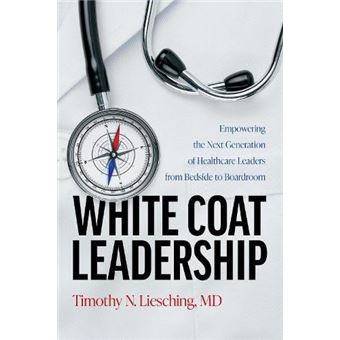 White Coat Leadership - 1