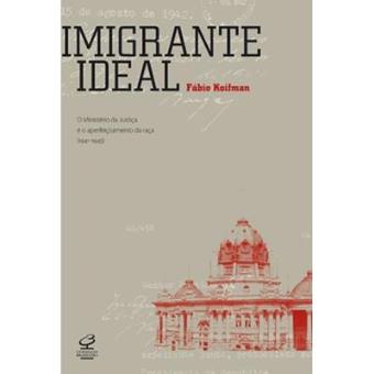 Imigrante Ideal - 1