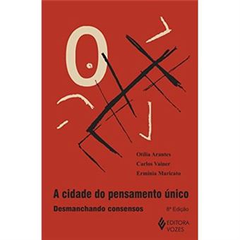 A Cidade Do Pensamento Unico,  Coleðcäao Zero Áa Esquerda - 1
