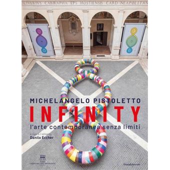 Michelangelo Pistoletto  Infinity. Contemporary Art Without Limits By Silvana - 1