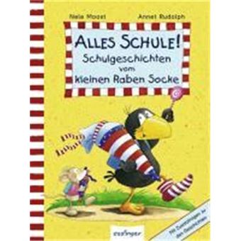 Alles Schule! Schulgeschichten Vom Kleinen Raben Socke - 1