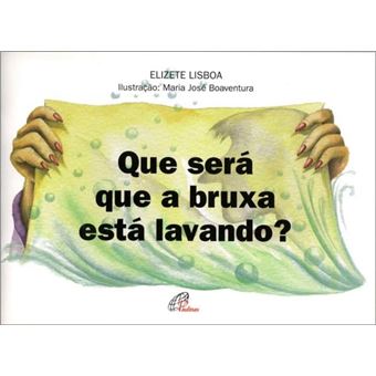 Que Sera Que A Bruxa Esta Lavando - 1