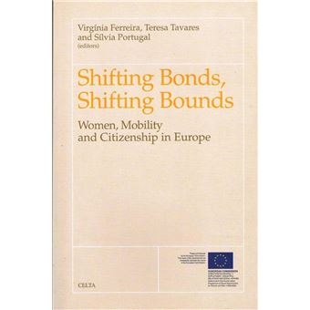 Shifting Bonds, Shifting Bounds, Women, Mobility and Citizenship in Europe - 1
