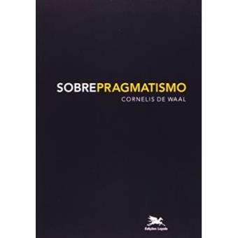 Sobre Pragmatismo - 1