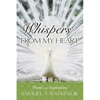 Whispers from My Heart - Poems and Inspirations - Paperback / softback - 2010 - 1