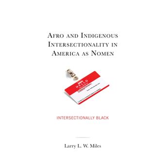 Afro And Indigenous Intersectionality In America As Nomen - 1