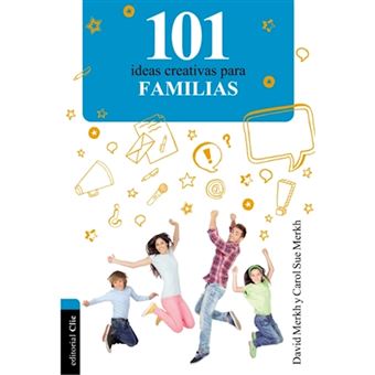 101 Ideas creativas para la familia - Paperback - 2015 - 1