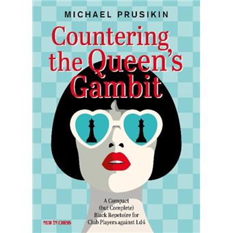 Countering The Queens Gambit By Michael Prusikin - 1