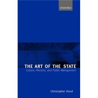 The Art of the State - Culture, Rhetoric and Public Management - Paperback - 2000 - 1
