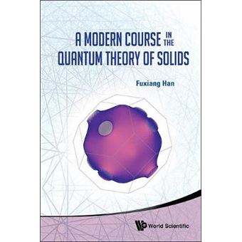 A Modern Course in the Quantum Theory of Solids - Hardback - 2012 - 1