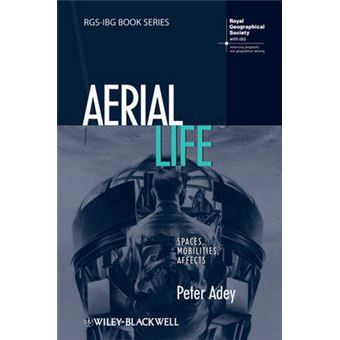 Aerial Life - Spaces, Mobilities, Affects - Hardback - 2010 - 1