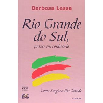 Rio Grande do Sul. Prazer Em Conhece-Lo - 1