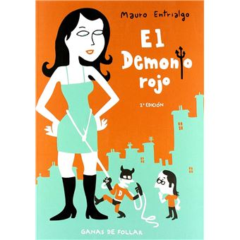 El Demonio Rojo/ The Red Devil : Ganas De Follar - 1