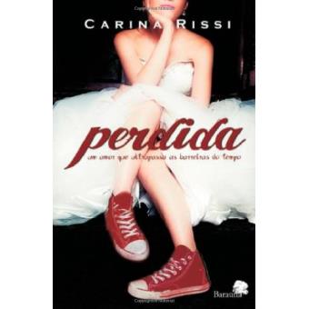 Perdida - Um Amor Que Ultrapassou As Barreiras do Tempo (Portuguese Edition) - 1