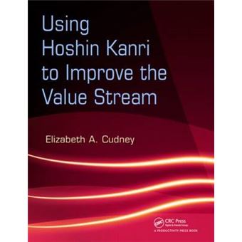 Using Hoshin Kanri to Improve the Value Stream - Paperback - 2009 - 1