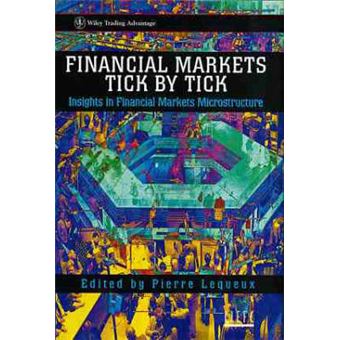 Financial Markets Tick by Tick - Insights in Financial Markets Microstructure - Hardback - 1998 - 1