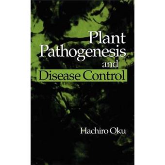 Plant Pathogenesis and Disease Control - Hardback - 1993 - 1