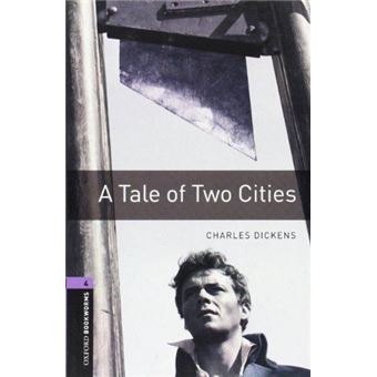 A Tale Of Two Cities By Charles Dickens ; Edited By Jennifer Bassett - 1