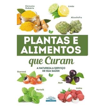 Plantas E Alimentos Que Curam - 1