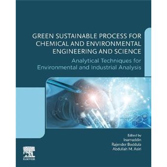 Green Sustainable Process For Chemical And Environmental Engineering And Science Analytical Techniques For Environmental And Industrial Analysis - 1