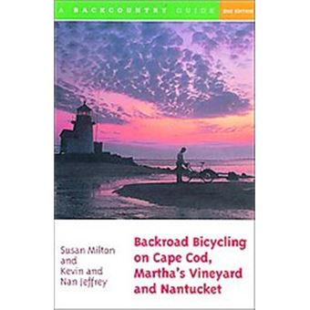 Backroad Bicycling On Cape Cod, Martha'S Vineyard, And Nantucket, Backcountry Guides - 1