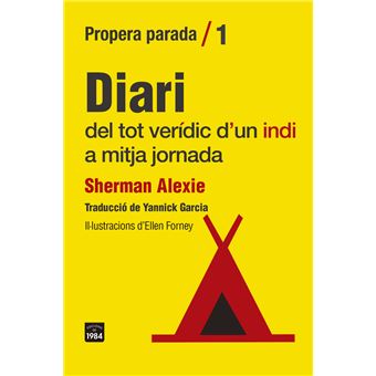 Diari Del Tot Verídic D'Un Indi A Mitja Jornada - 1