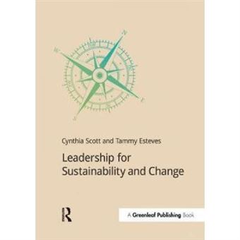 Leadership For Sustainability And Change - [Version Originale] - 1