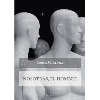 Nosotras, El Hombre - 1