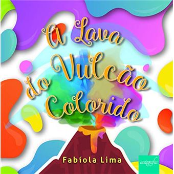 A Lava do Vulcão Colorido - 1