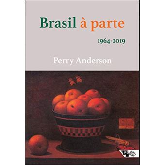 Brasil à parte 1964-2019 (artigos da London Review of Books) - 1