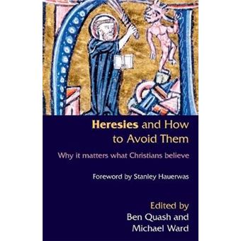 Heresies and How to Avoid Them - 1
