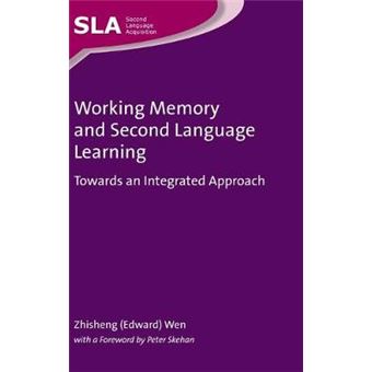 Working Memory And Second Language Learning Towards An Integrated Approach Second Language Acquisition 100 - 1