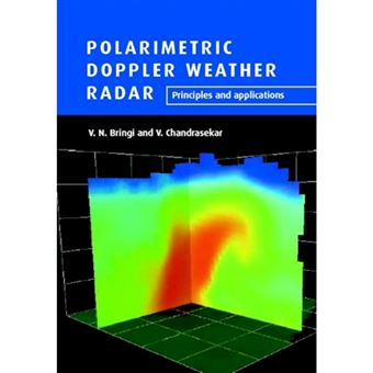 Polarimetric Doppler Weather Radar - Principles and Applications - Hardback - 2001 - 1